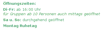 &Ouml;ffnungszeiten